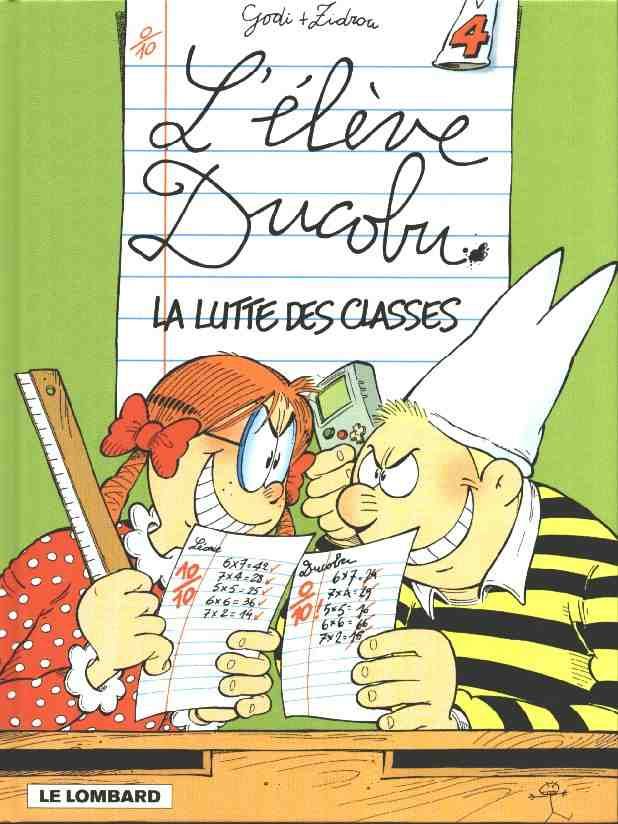 La Lutte Des Classes Lélève Ducobu Tome 4 Godi Et Zidrou - 