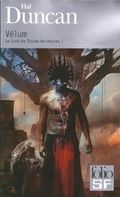 Couverture Vélum - Le Livre de toutes les heures, tome 1 Couverture Vélum - Le Livre de toutes les heures, tome 1