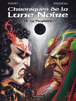 La Prophétie - Chroniques de la Lune Noire, tome 13