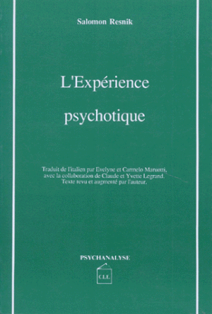 L'expérience psychotique