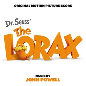 Dr. Seuss’ The Lorax: Original Motion Picture Score (OST)