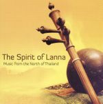 Pochette The Spirit of Lanna: Music from the North of Thailand