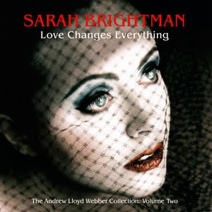 Love Changes Everything: The Andrew Lloyd Webber Collection, Volume 2