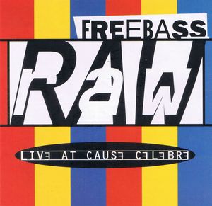 Raw: Live at Cause Celebre