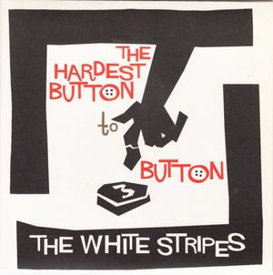The Hardest Button to Button (Single)
