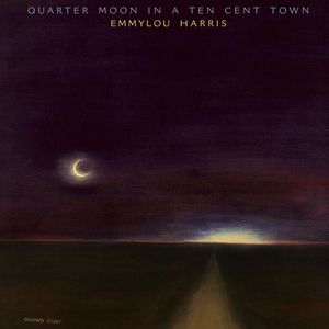 Quarter Moon in a Ten Cent Town