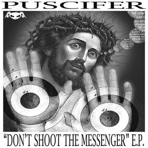 Don’t Shoot the Messenger (EP)