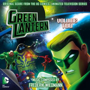 Green Lantern: The Animated Series Volume 2 (OST)