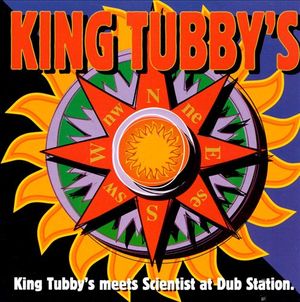 King Tubby's Meets Scientist at Dub Station