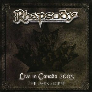 Live in Canada 2005: The Dark Secret (Live)