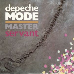 Master and Servant (Slavery Whip mix) (Single)