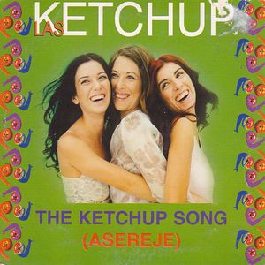 The Ketchup Song (Asereje) (Single)