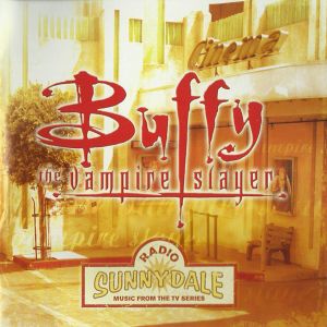 Buffy the Vampire Slayer: Radio Sunnydale (OST)
