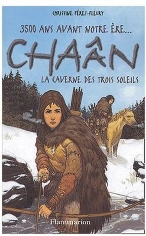 Chaân la caverne des trois soleils