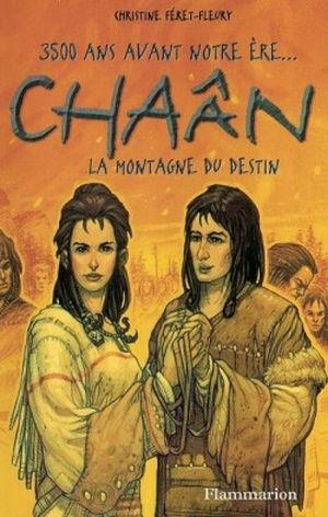 Chaan la montagne du destin