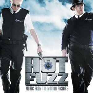 Hot Fuzz: Music From the Motion Picture