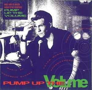 Pump Up the Volume: Music From the Original Motion Picture Soundtrack (OST)