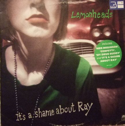 It's a Shame About Ray The Lemonheads - SensCritique