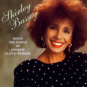 Shirley Bassey Sings the Songs of Andrew Lloyd Webber