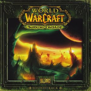 World of Warcraft: The Burning Crusade Soundtrack (OST)
