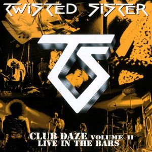 Club Daze Volume II: Live in the Bars (Live)