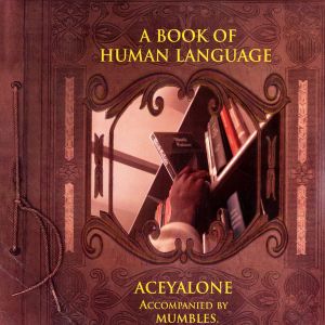 A Book of Human Language (Accompanied by Mumbles)