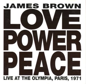 Love Power Peace: Live at The Olympia, Paris, 1971 (Live)