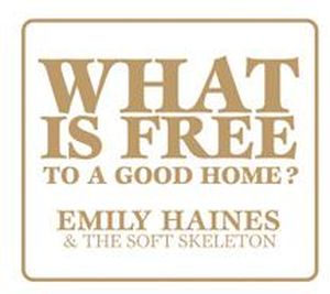 What Is Free to a Good Home? (EP)