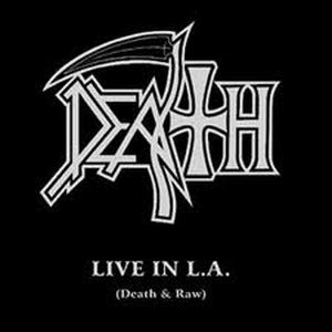 Live in L.A. (Death & Raw) (Live)