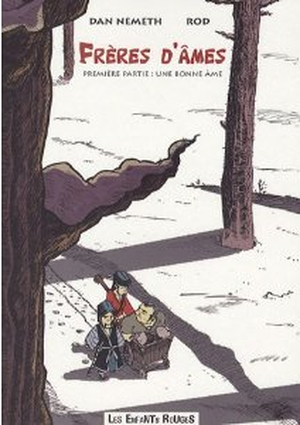 Une bonne âme - Frères d'âmes, tome 1