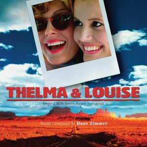 Thelma & Louise: Original MGM Motion Picture Soundtrack (OST)