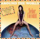 Pochette Around the World With Señor Coconut and His Orchestra