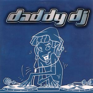 Daddy DJ (Single)