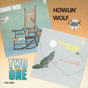Howlin’ Wolf / Moanin’ in the Moonlight