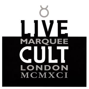 Live Cult: Marquee London MCMXCI (Live)