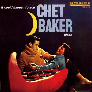 It Could Happen to You: Chet Baker Sings