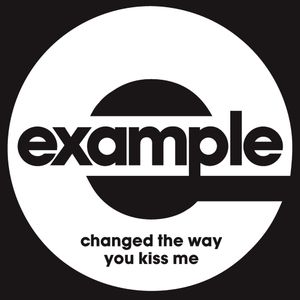 Changed the Way You Kiss Me (Single)