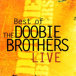 Best of the Doobie Brothers Live (Live)