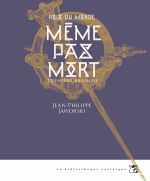 Couverture Même pas mort - Rois du monde, tome 1 Couverture Même pas mort - Rois du monde, tome 1