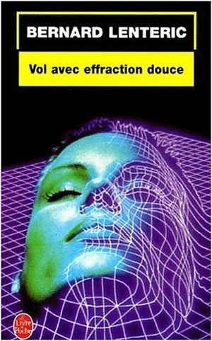 Vol avec effraction douce