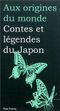 Contes et légendes du Japon