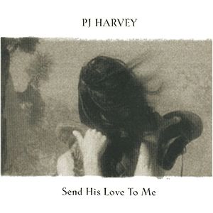 Send His Love to Me (Single)