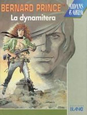 La Dynamitera - Bernard Prince, tome 16