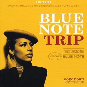 Blue Note Trip, Volume 3: Goin' Down / Gettin' Up