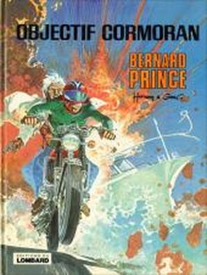 Objectif Cormoran - Bernard Prince, tome 12