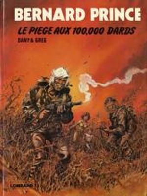 Le Piège aux 100.000 dards - Bernard Prince, tome 14