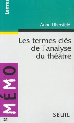 Les Termes clés de l'analyse du théâtre