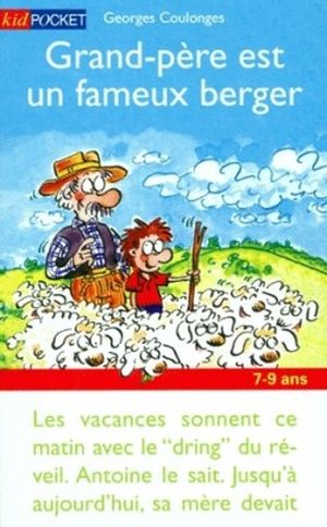 Grand-père est un fameux berger