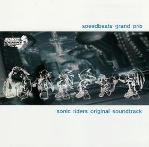 Sonic Riders Original Soundtrack: Speedbeats Grand Prix (OST)