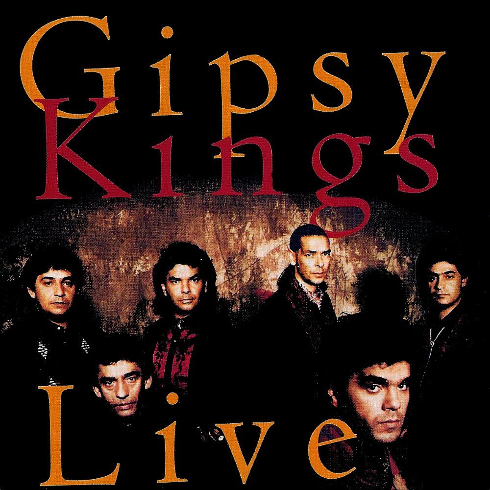 Gipsy Kings Live (Live) - Gipsy Kings - SensCritique